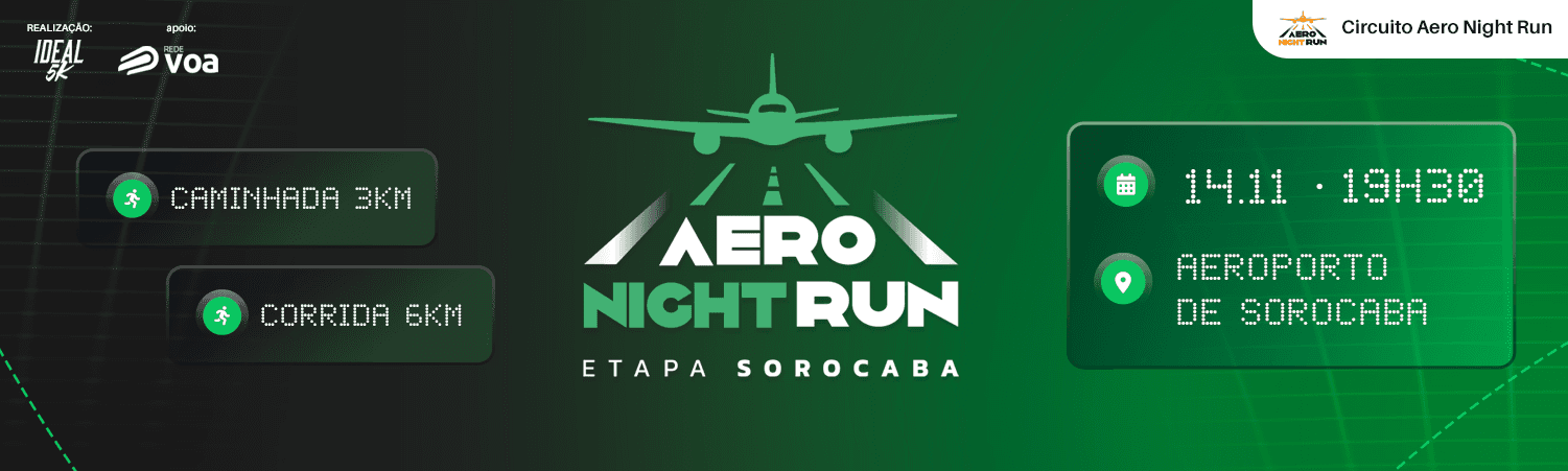 Aero Night Run - Etapa Sorocaba — corrida em Sorocaba, SP