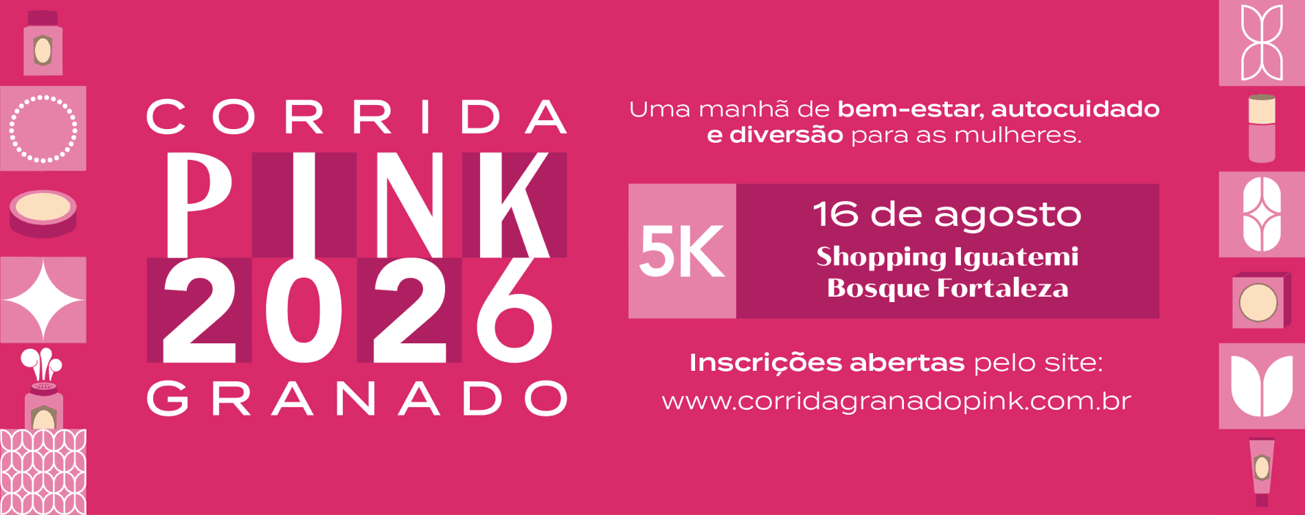 Corrida Corrida Granado Pink Fortaleza em Fortaleza, CE