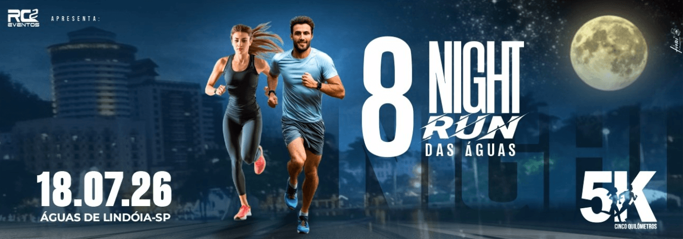 Corrida 8 Night Run Das Aguas em Águas de Lindóia, SP